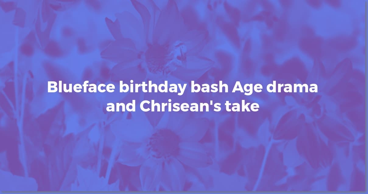 Blueface's Birthday: Age, Parties, and Chrisean Drama