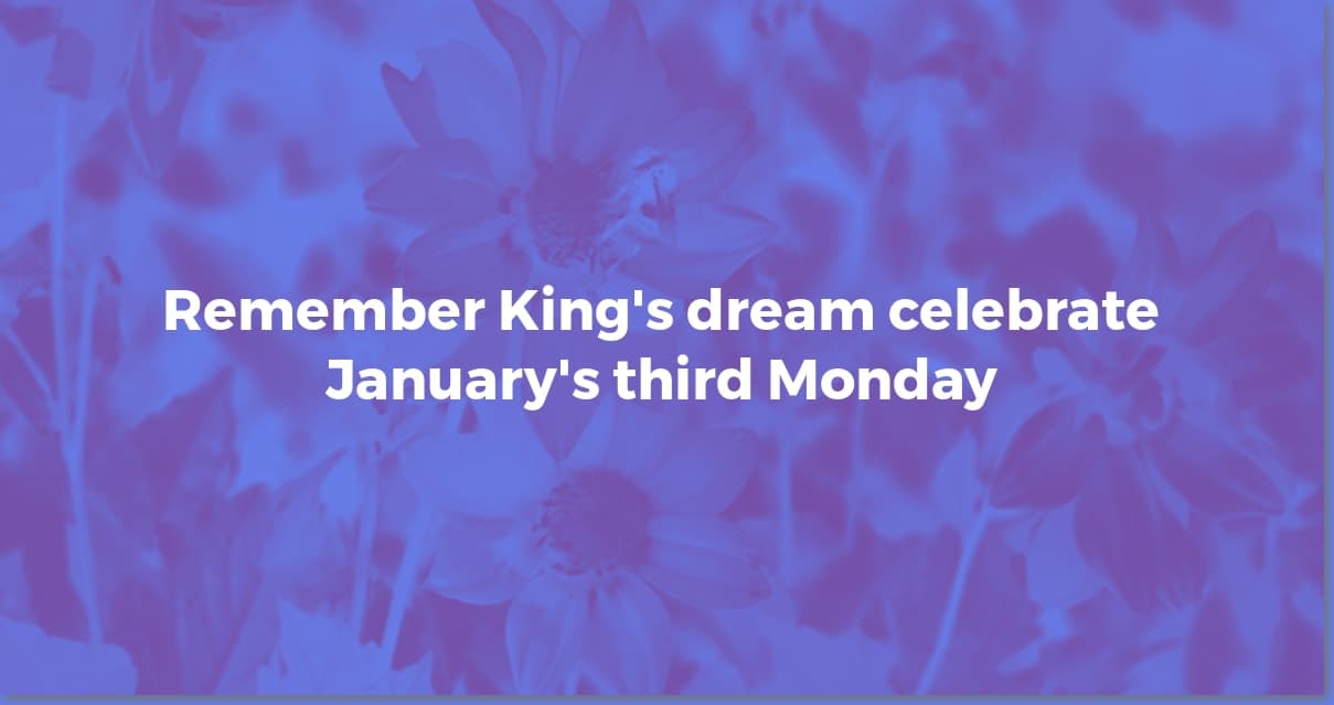 MLK Day: When Is It? A History of the Holiday