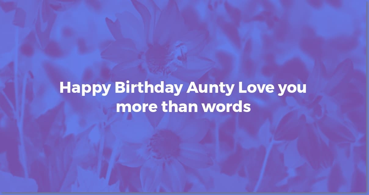 Happy Birthday Aunty: Wishes, Quotes & Gift Ideas!