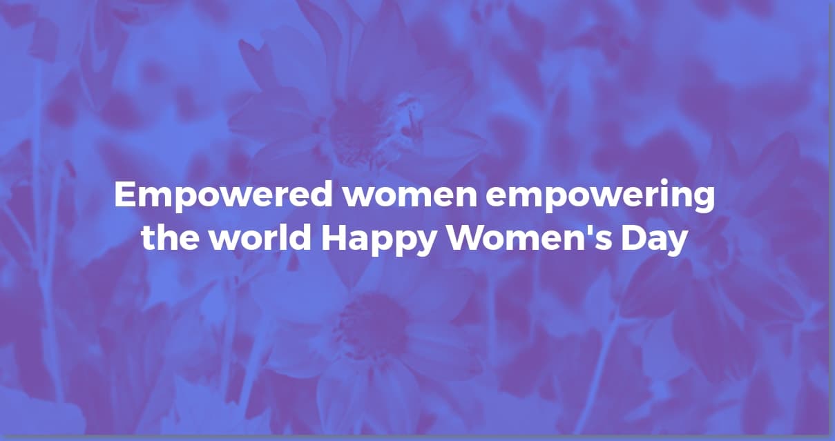 Inspiring Women's Day Wishes for Every Lady