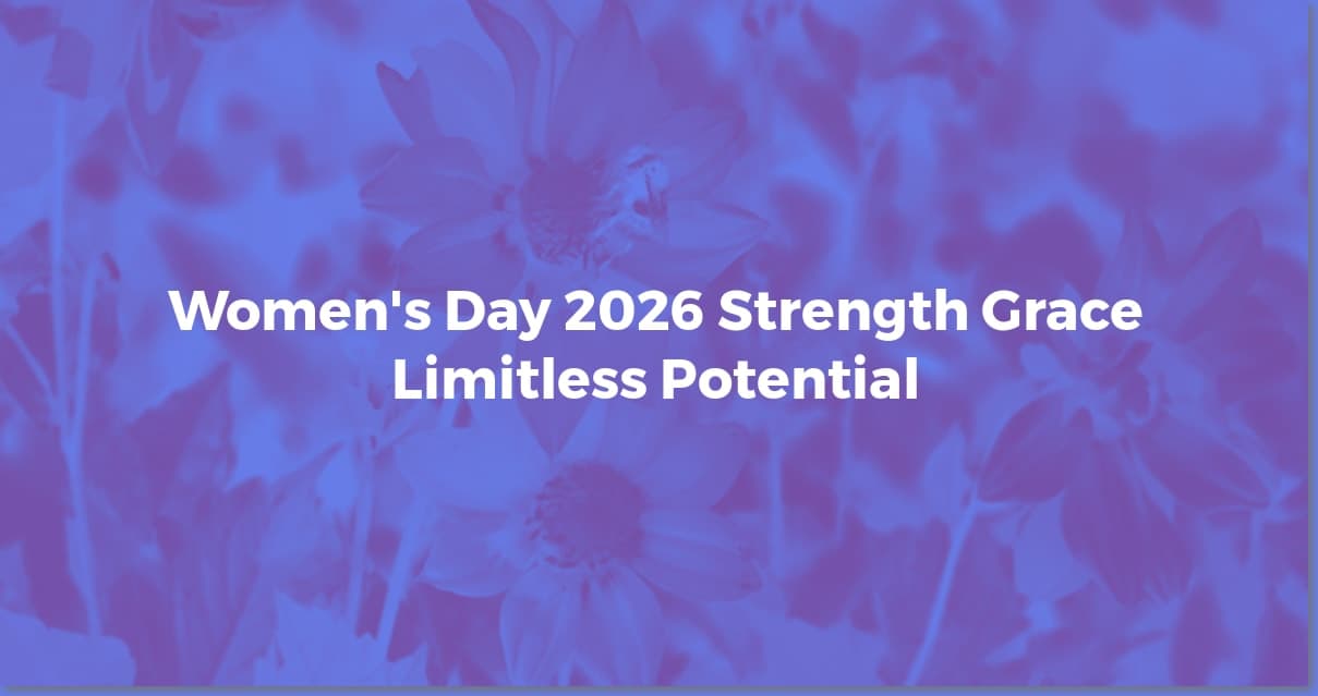 Women's Day 2026: Heartfelt Wishes & Inspiring Quotes