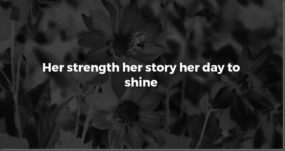 Unique Women's Day Quotes: Celebrate Her Strength!